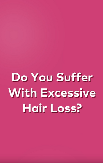 Do you suffer with exessive hair loss?